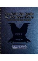 She Sells See Spells By The Sea's Shore