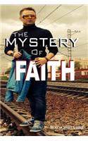 The Mystery of Faith: A Spiritual Novella