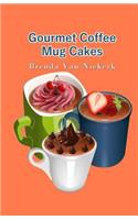 Gourmet Coffee Mug Cakes