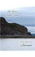 Journal Let Your Light Shine: (Light My Way)