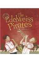 The Edelweiss Pirates