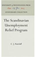 The Scandinavian Unemployment Relief Program