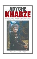 Adyghe Khabze: Book I