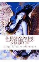 El diablo da las llaves del cielo