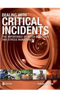 Dealing with Critical Incidents