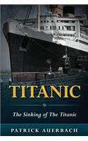Titanic: The Sinking of The Titanic(British History Books)