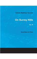 Tobias Matthay Scores - On Surrey Hills, Op. 30 - Sheet Music for Piano