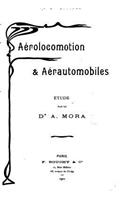 Aerolocomotion and aerautomobiles