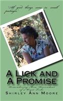 Lick and A Promise