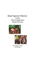 Bead Tapestry Patterns loom pies coming soon plants of color