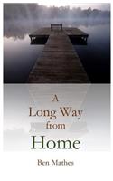 A Long Way from Home