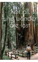 Not All Who Wander Are Lost