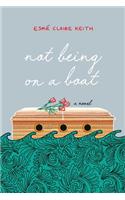 Not Being on A Boat