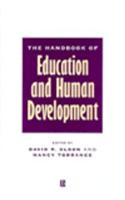 The Handbook of Education and Human Development: New Models of Learning, Teaching and Schooling