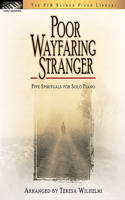 Poor Wayfaring Stranger