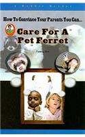 Care for a Pet Ferret