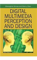 Digital Multimedia Perception and Design