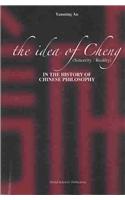 Idea of Cheng (sincerity/reality) in the History of Chinese Philosophy