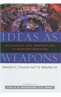 Ideas as Weapons