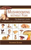 Mushrooming Without Fear