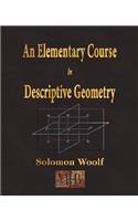 An Elementary Course In Descriptive Geometry