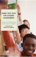 Using Test Data for Student Achievement