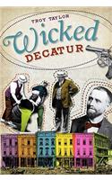 Wicked Decatur