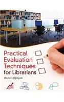 Practical Evaluation Techniques for Librarians