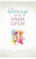 Blessings of My Breast Cancer