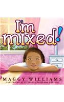 I'm Mixed!