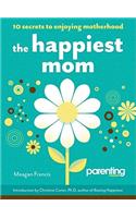 The Happiest Mom
