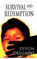 Survival and Redemption