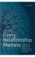 Every Relationship Matters