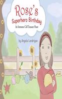 Rose's Superhero Birthday: An Immune Cell Treasure Hunt