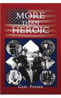 More Than Heroic
