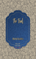 The Trial: (62 World's Classics Deluxe Edition)