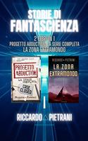 Storie di fantascienza - 2 libri in 1