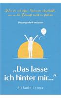 Vergangenheit loslassen