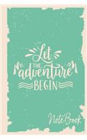 Let the adventure begin NOTEBOOK: Classic Vintage retro notebook for Camping Journal and Road Trip Planner, Caravan Travel Journal, Glamping Diary, Camp Memory Keepsake or Gift for C