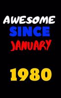 Awesome since january 1980