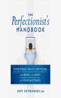 Perfectionist's Handbook