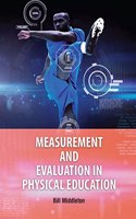 Measurement and Evaluation in Physical Education