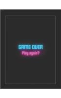 Large Notebook: Game Over. Play Again? - 200 pages college ruled - 8.5 x 11 inches - 21.59 x 27.94 cm: Perfect for Writing, Journaling, Notekeeping at home, school,(1 Jacky Diamonds Notebooks)