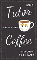 Tutor & Drinking Coffee Notebook