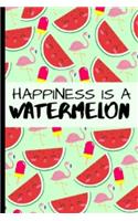 Happiness Is A Watermelon