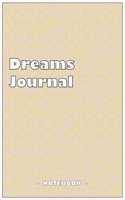 Dreams Journal - To draw and note down your dreams memories, emotions and interpretations