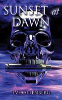 Sunset at Dawn: The Human Struggle Book Four