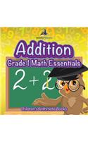 Addition Grade 1 Math Essentials Children's Arithmetic Books