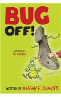 Bug Off!
