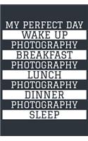 Photography Notebook 'My Perfect Day' - Funny Photographer Gift - Photography Journal - Photography Diary